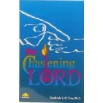 The Chastening Of The Lord by Frederick K C Price 